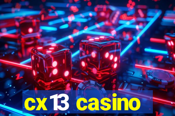 cx13 casino